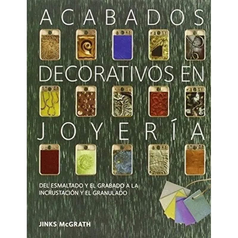 ACABADOS DECORATIVOS EN JOYERIA - TD (Nuevo)
