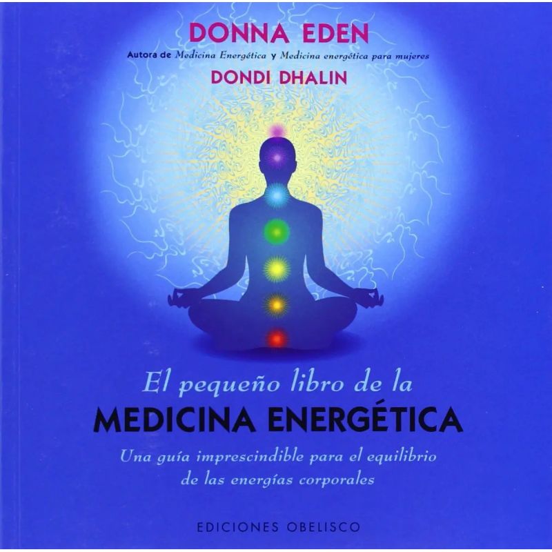 PEQUEÑO LIBRO DE LA MEDICINA ENERGETICA, EL (Nuevo)