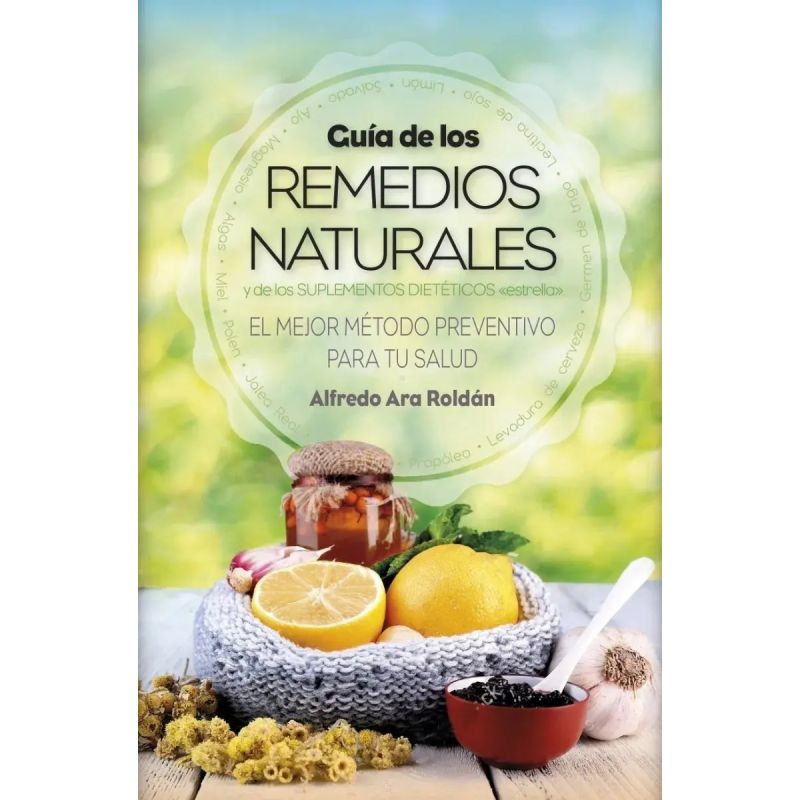 GUIA DE LOS REMEDIOS NATURALES