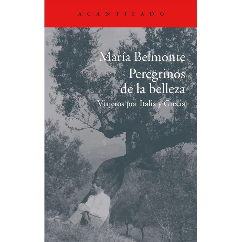 PEREGRINOS DE LA BELLEZA - VIAJEROS POR ITALIA Y GRECIA (Nuevo)