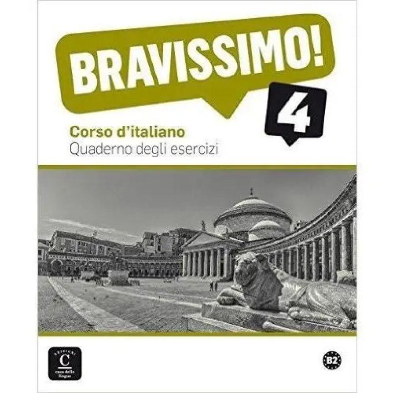 BRAVISSIMO! B2 - QUADERNO DEGLI ESERCIZI* (Nuevo)