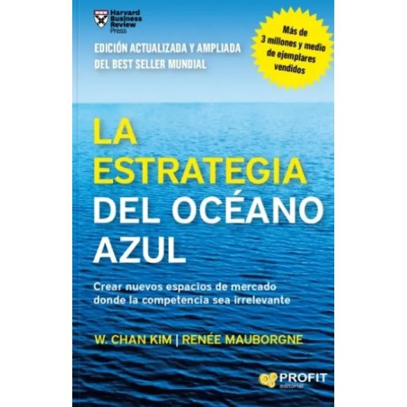 ESTRATEGIA DEL OCEANO AZUL,LA (Nuevo)