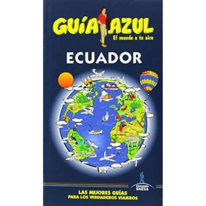 ECUADOR - GUIA AZUL (Nuevo)