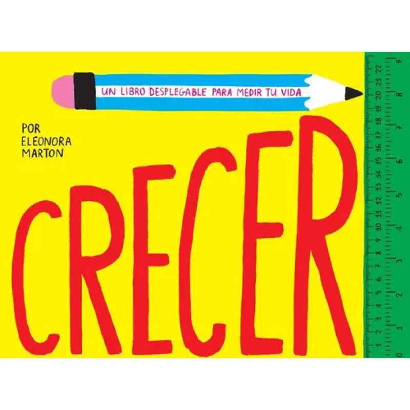 CRECER - UN LIBRO DESPLEGABLE PARA MEDIR TU VIDA (Nuevo)