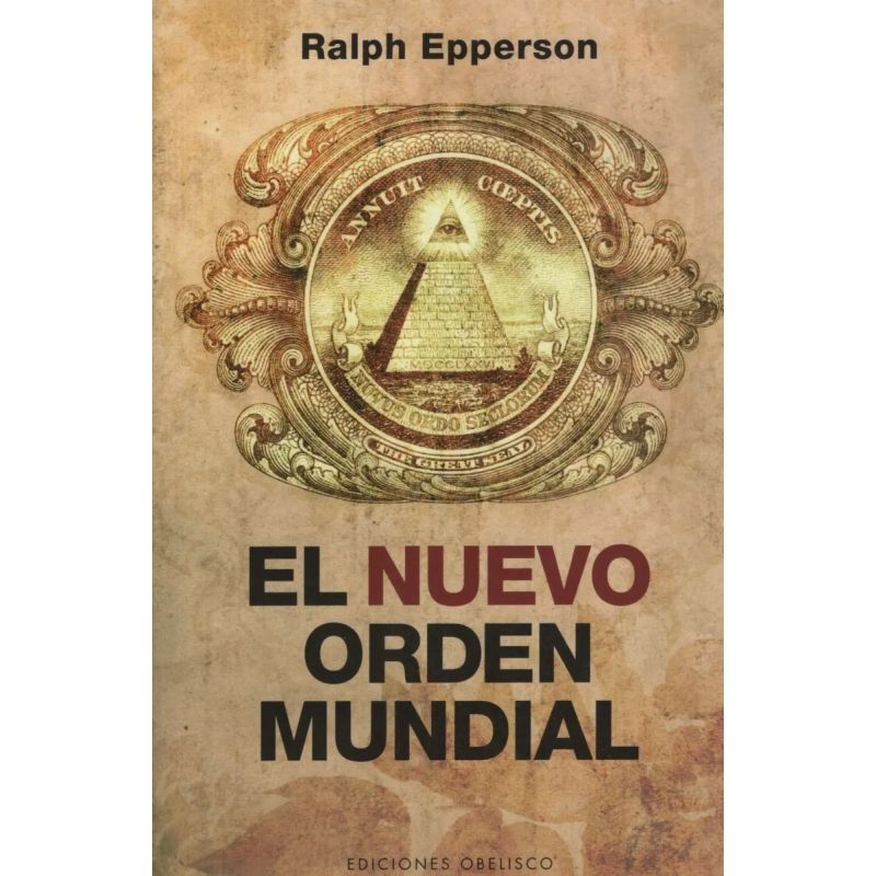 NUEVO ORDEN MUNDIAL, EL (Nuevo)