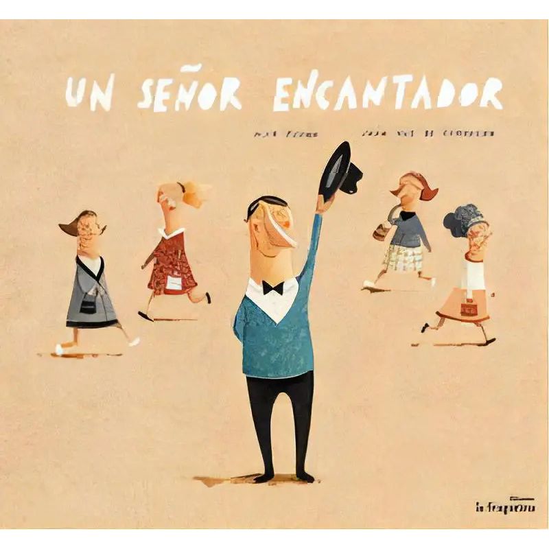 UN SEÑOR ENCANTADOR (Nuevo)