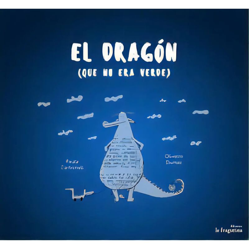 DRAGON QUE NO ERA VERDE, EL (Nuevo)