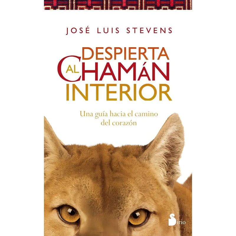 DESPIERTA AL CHAMAN INTERIOR (Nuevo)