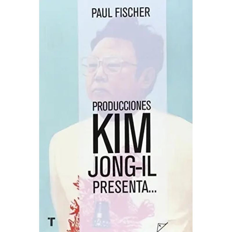 PRODUCCIONES KIM JONG-IL PRESENTA... (Nuevo)
