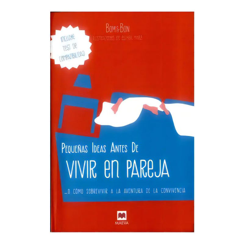 PEQUEÑAS IDEAS ANTES DE IRTE A VIVIR EN PAREJA (Nuevo)