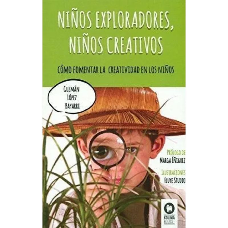NIÑOS EXPLORADORES, NIÑOS CREATIVOS (Nuevo)