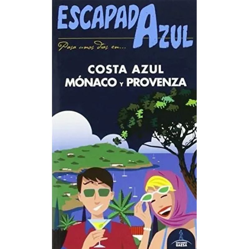 COSTA AZUL, MONACO Y PROVENZA 2016 - ESCAPADA AZUL (Nuevo)