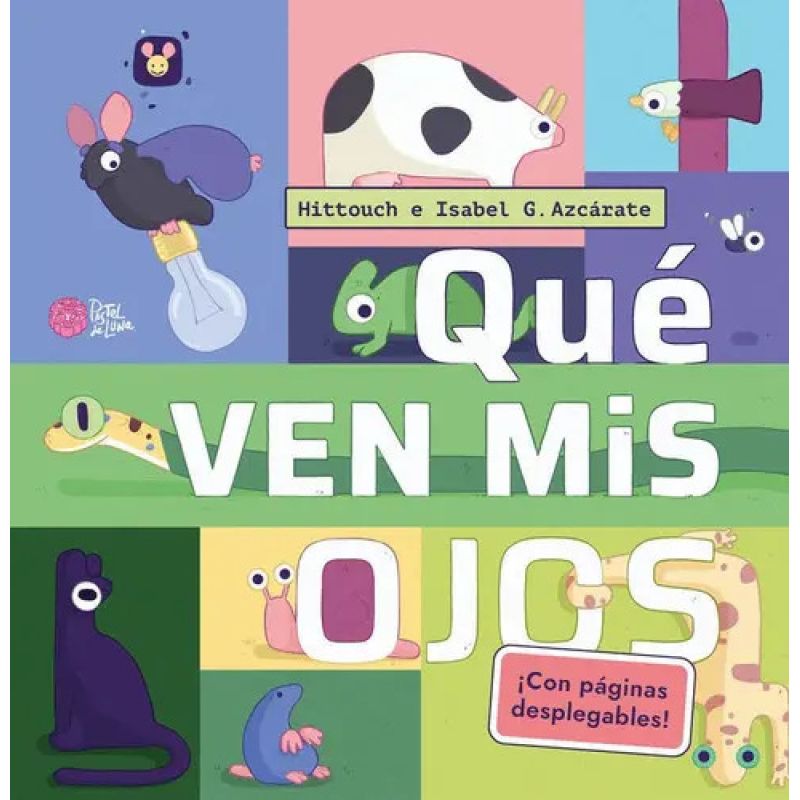 QUE VEN MIS OJOS - CON PAGINAS DESPLEGABLES - TD (Nuevo)