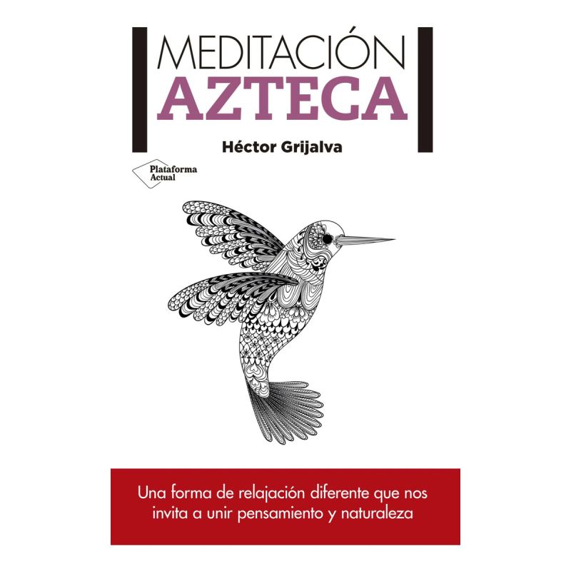MEDITACION AZTECA (Nuevo)