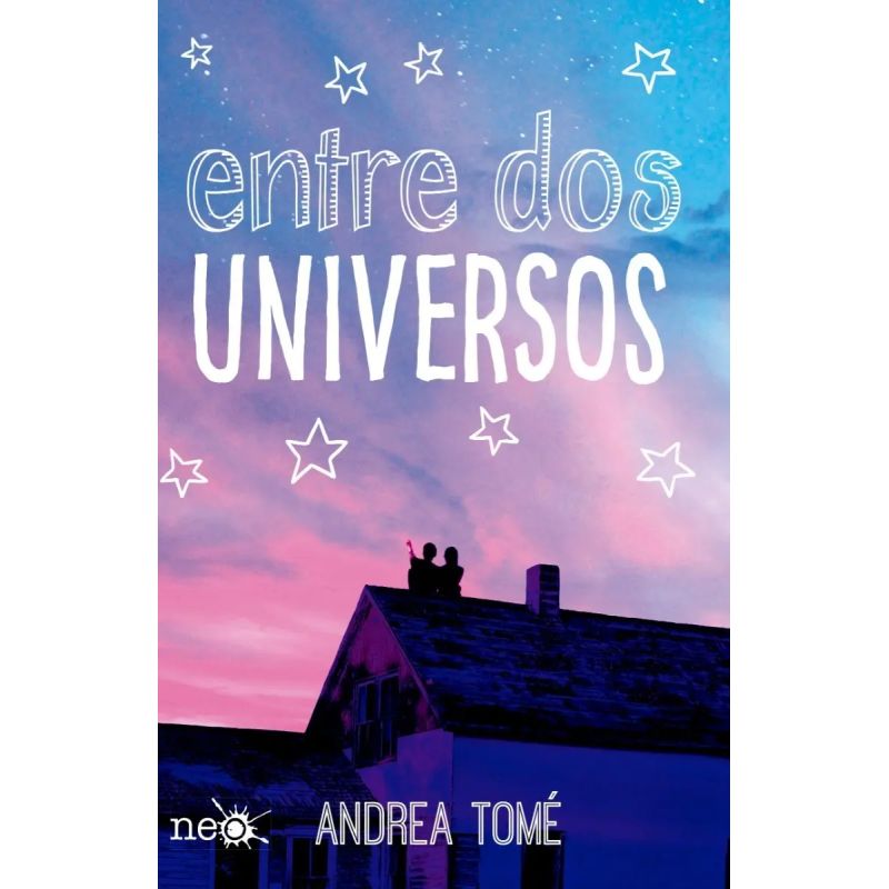 ENTRE DOS UNIVERSOS (Nuevo)
