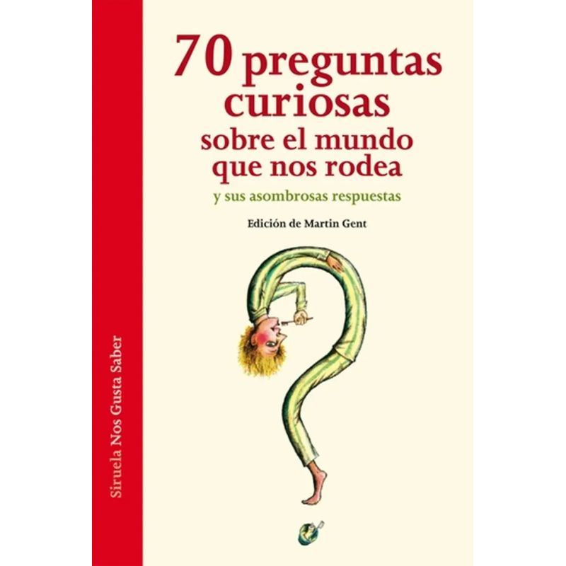 70 PREGUNTAS CURIOSAS SOBRE EL MUNDO QUE NOS RODEA (Nuevo)