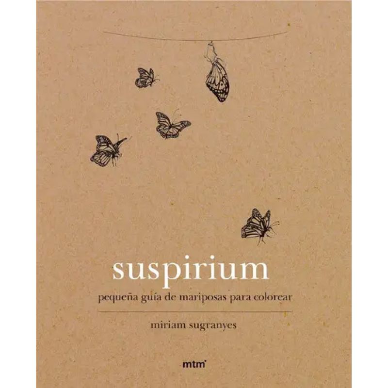 SUSPIRIUM - PEQUEÑA GUIA DE MARIPOSAS PARA COLOREAR (Nuevo)