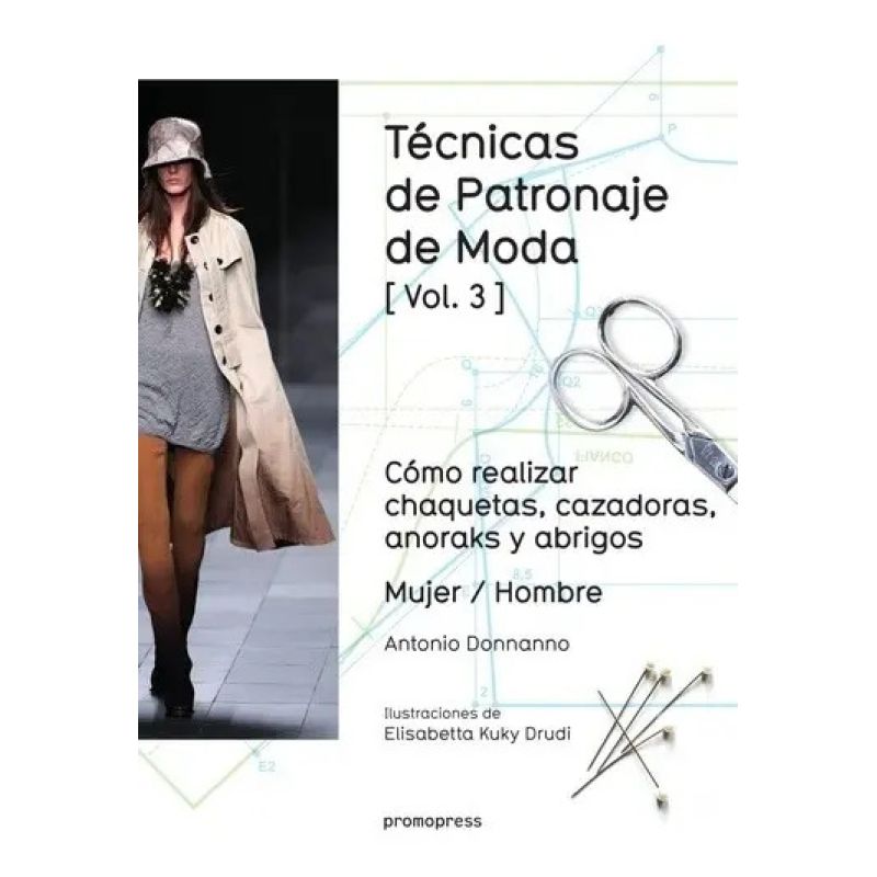 TECNICAS DE PATRONAJE DE MODA VOL. 3 - MUJER/HOMBRE (Nuevo)