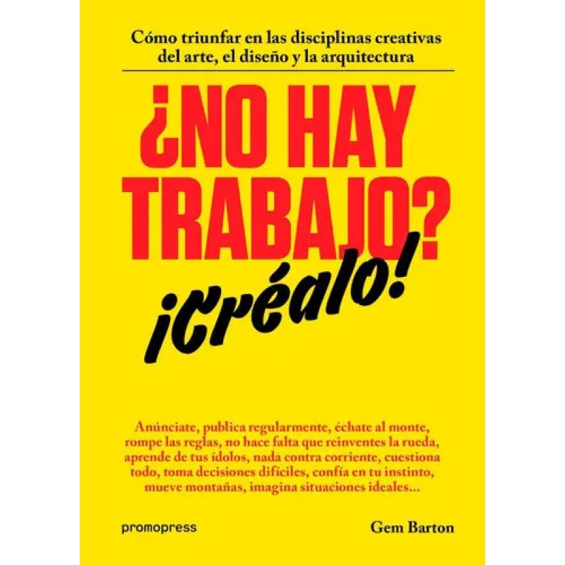 NO HAY TRABAJO ? CREALO ! (Nuevo)