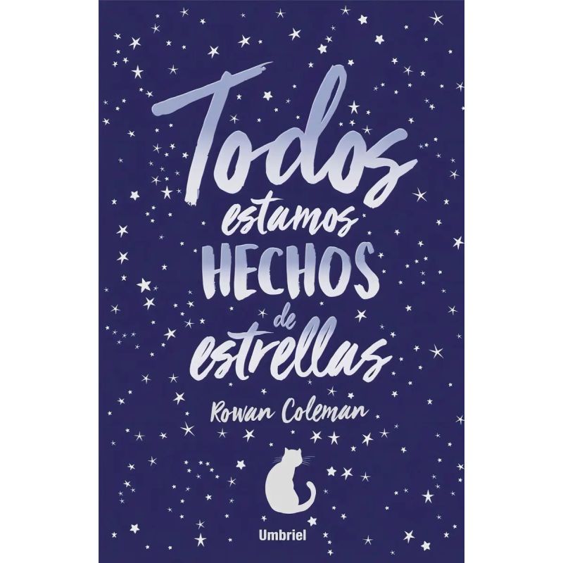 TODOS ESTAMOS HECHOS DE ESTRELLAS (Nuevo)