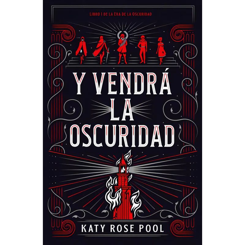 Y VENDRA LA OSCURIDAD - LA ERA DE LA OSCURIDAD 1 (Nuevo)