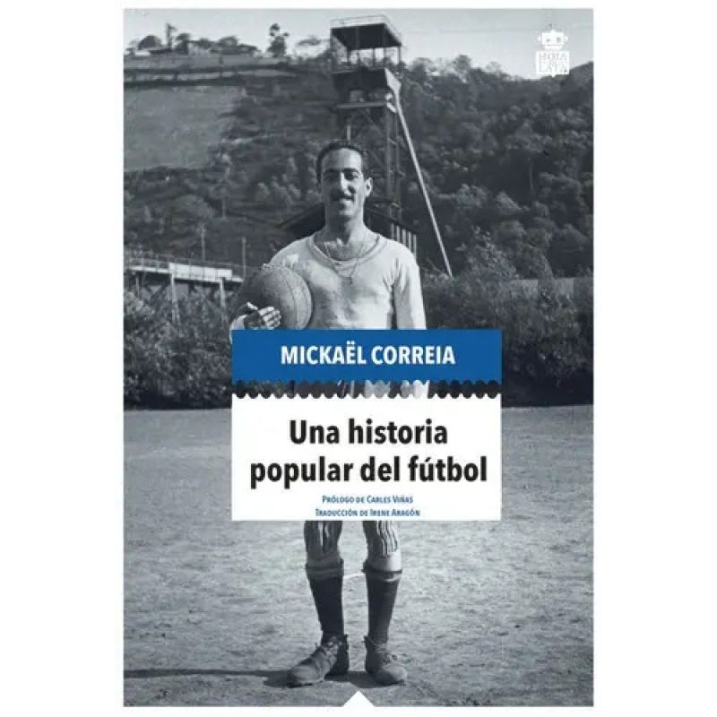 UNA HISTORIA POPULAR DEL FUTBOL (Nuevo)