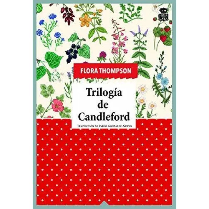 TRILOGIA DE CANDLEFORD - LARK RISE / VUELTA A CANDLEFORD / CANDLEFORD GREEN (Nuevo)