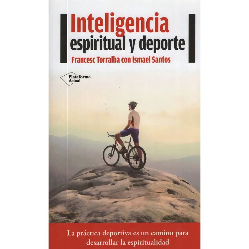 INTELIGENCIA ESPIRITUAL Y DEPORTE (Nuevo)