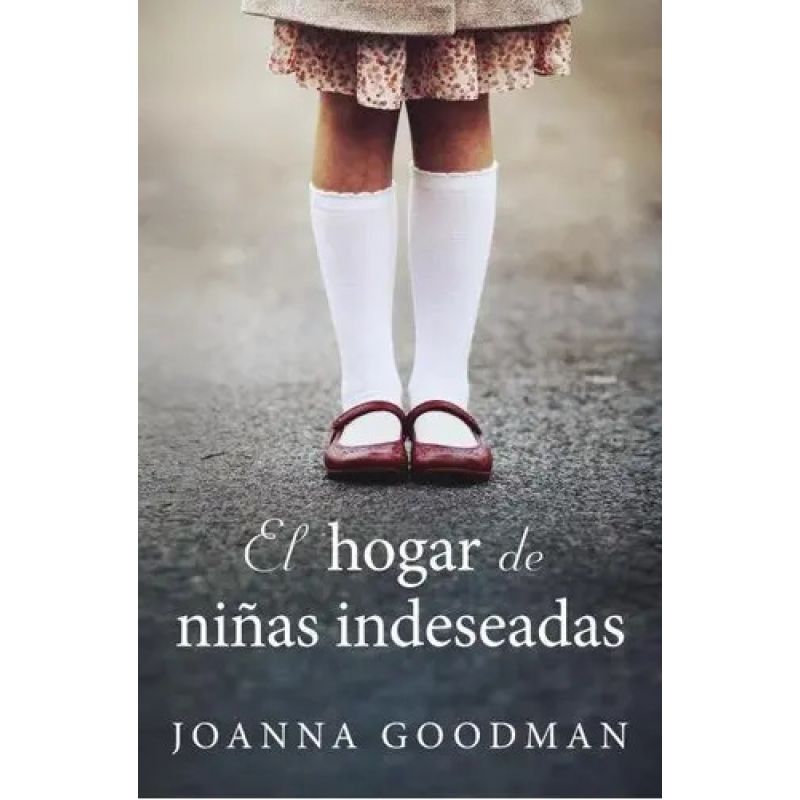 HOGAR DE NIÑAS INDESEADAS, EL (Nuevo)