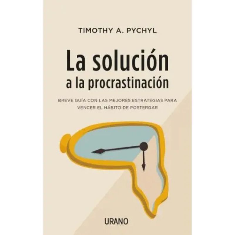 SOLUCION A LA PROCRASTINACION, LA (Nuevo)