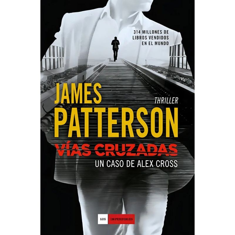 VIAS CRUZADAS - UN CASO DE ALEX CROSS (Nuevo)