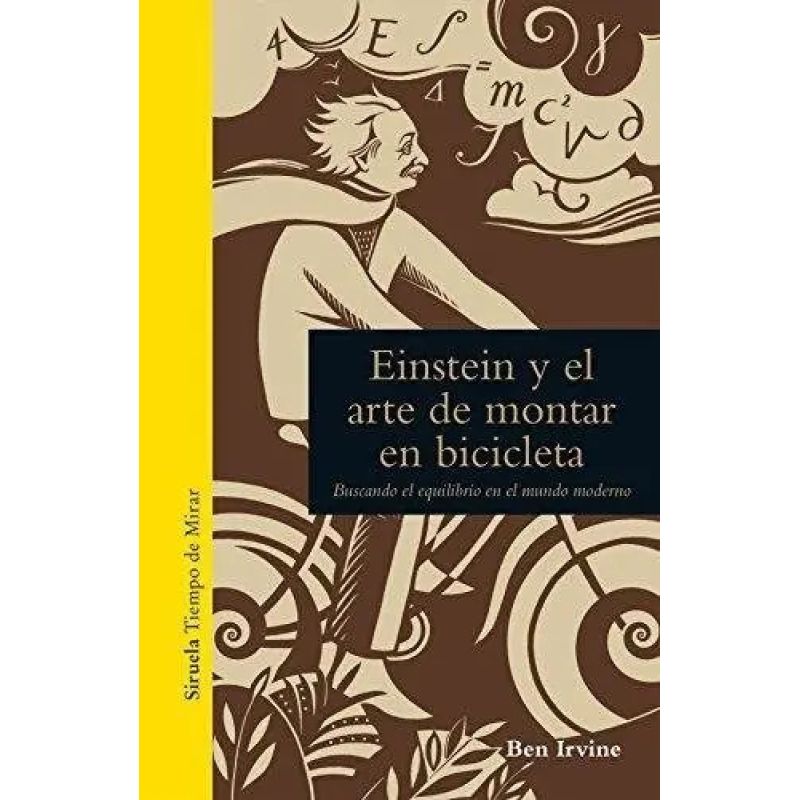 EINSTEIN Y EL ARTE DE MONTAR EN BICICLETA - TD (Nuevo)