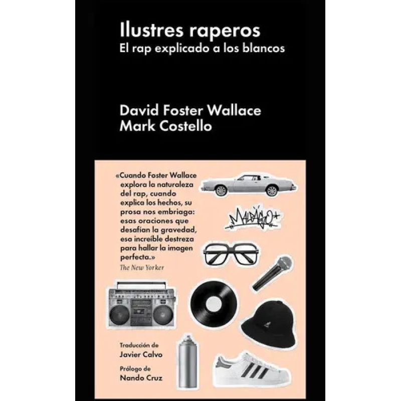 ILUSTRES RAPEROS - EL RAP EXPLICADO A LOS BLANCOS (Nuevo)