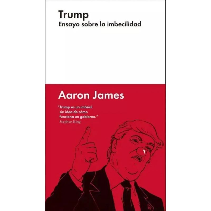 TRUMP - ENSAYO SOBRE LA IMBECILIDAD (Nuevo) - Miniatura 2