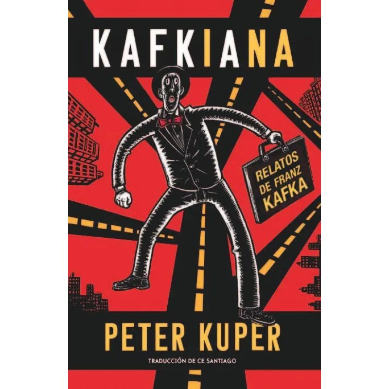 KAFKIANA - RELATOS DE FRANZ KAFKA (Nuevo)