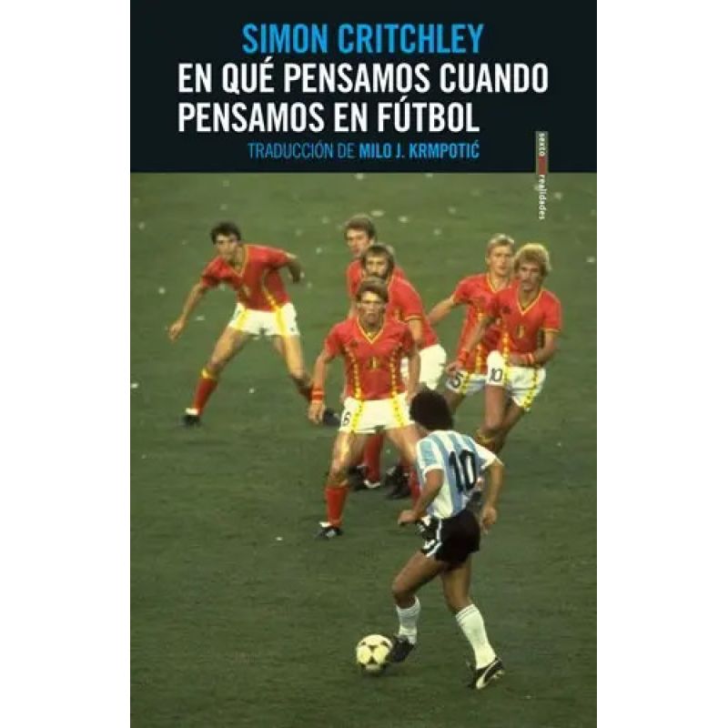 EN QUE PENSAMOS CUANDO PENSAMOS EN FUTBOL