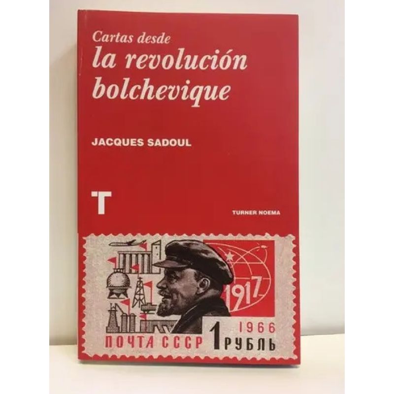 CARTAS DESDE LA REVOLUCION BOLCHEVIQUE (Nuevo)