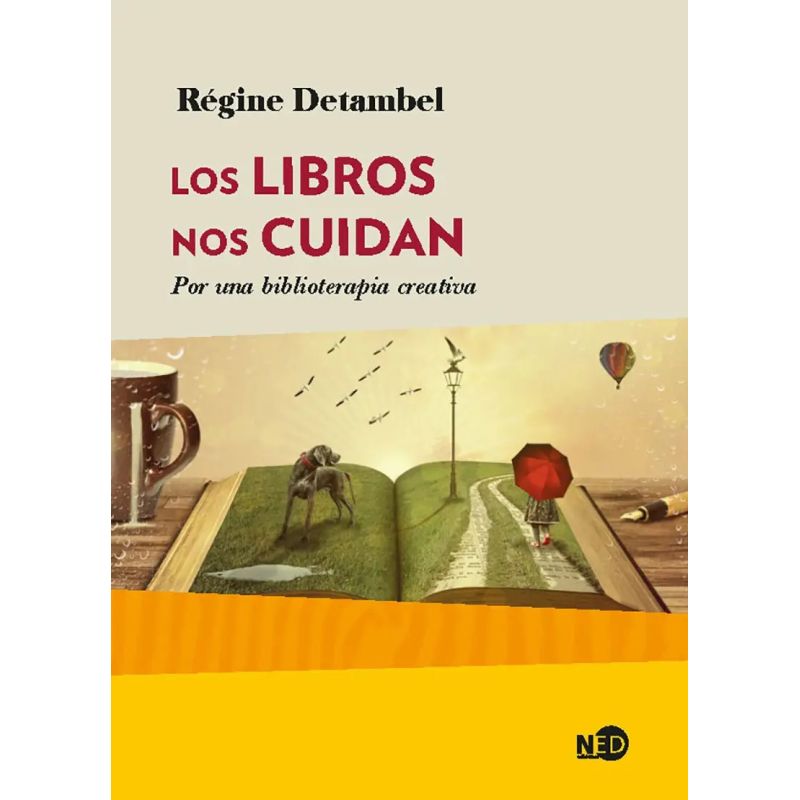 LIBROS NOS CUIDAN, LOS - POR UNA BIBLIOTERAPIA CREATIVA (Nuevo)