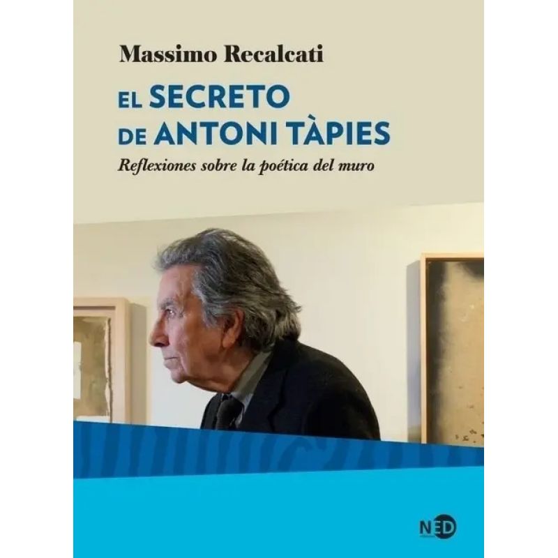 SECRETO DE ANTONI TAPIES, EL (Nuevo)