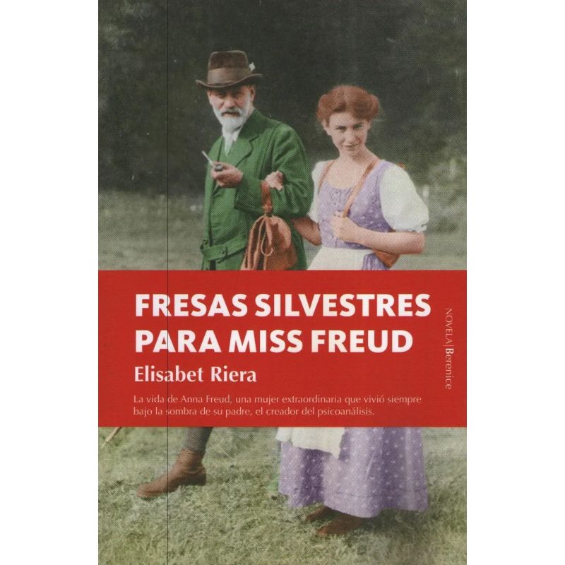FRESAS SILVESTRES PARA MISS FREUD (Nuevo)