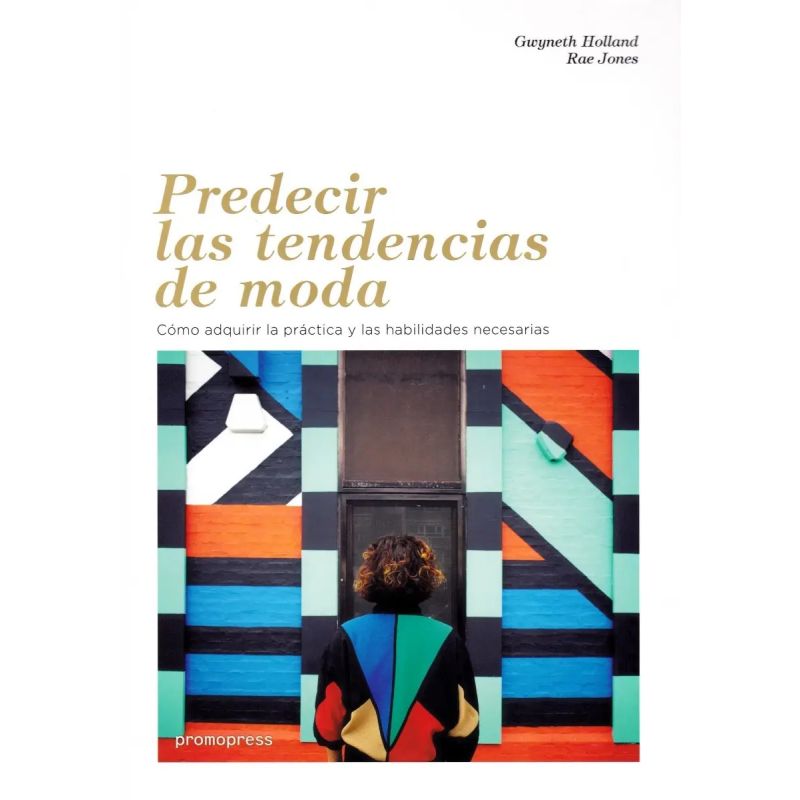 PREDECIR LAS TENDENCIAS DE LA MODA (Nuevo)