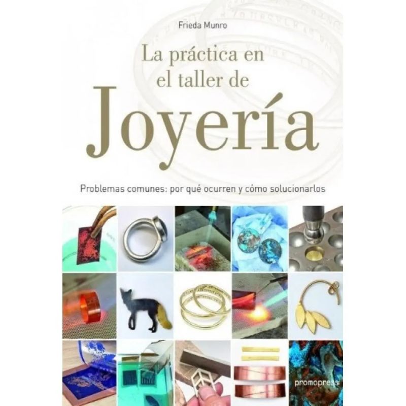 PRACTICA EN EL TALLER DE JOYERIA, LA - TD (Nuevo)