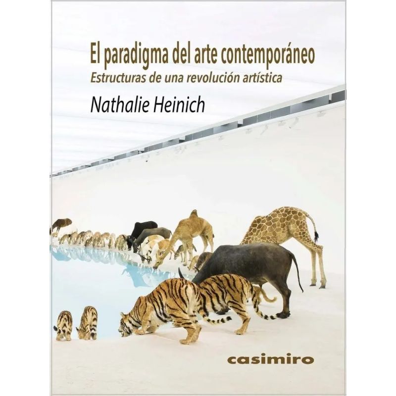 PARADIGMA DEL ARTE CONTEMPORANEO, EL - ESTRUCTURAS DE UNA REVOLUCION ARTISTICA (Nuevo)