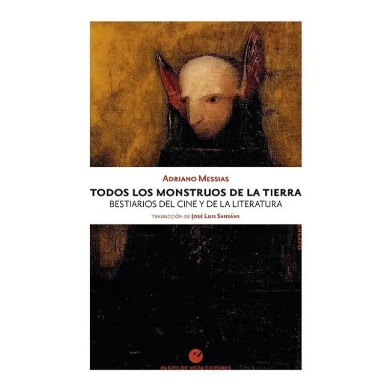 TODOS LOS MONSTRUOS DE LA TIERRA - BESTIARIOS DEL CINE Y DE LA LITERATURA (Nuevo)