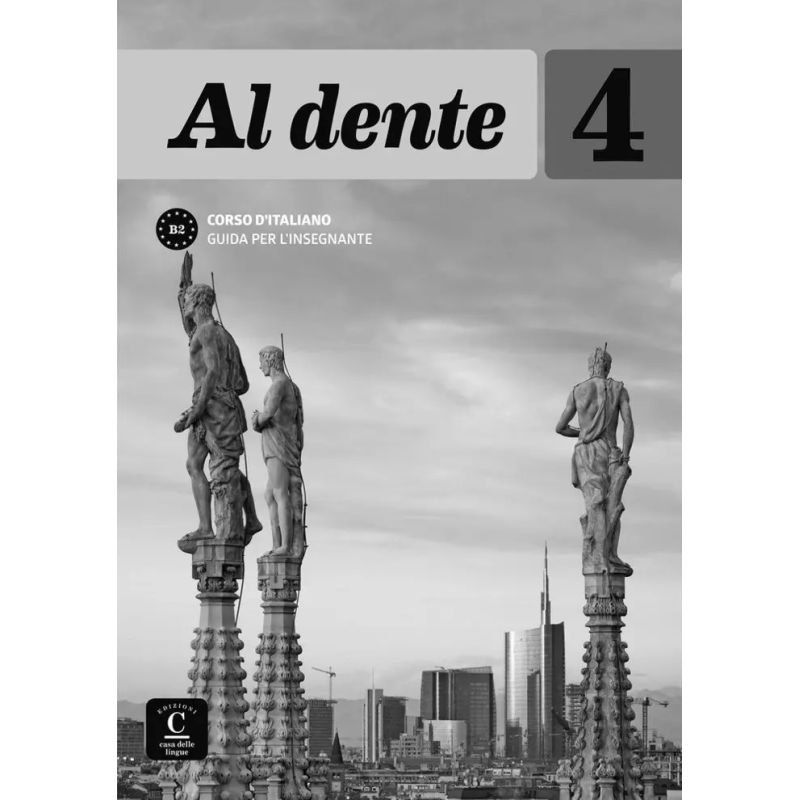 AL DENTE 4 - GUIDA PER L'INSEGNANTE* (Nuevo)