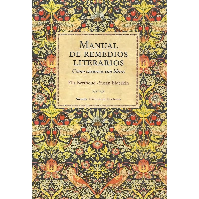 MANUAL DE REMEDIOS LITERARIOS - COMO CURARNOS CON LIBROS - TD