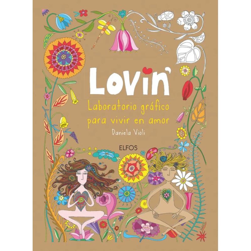LOVIN' - LABORATORIO GRAFICO PARA VIVIR EN AMOR (Nuevo)