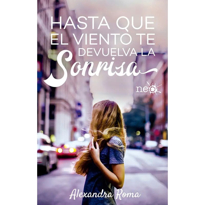 HASTA QUE EL VIENTO TE DEVUELVA LA SONRISA (Nuevo)