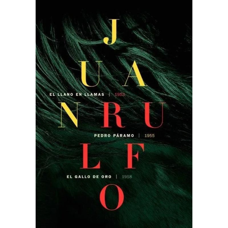 LLANO EN LLAMAS, EL / PEDRO PARAMO / EL GALLO DE ORO - JUAN RULFO (Nuevo) - Miniatura 2