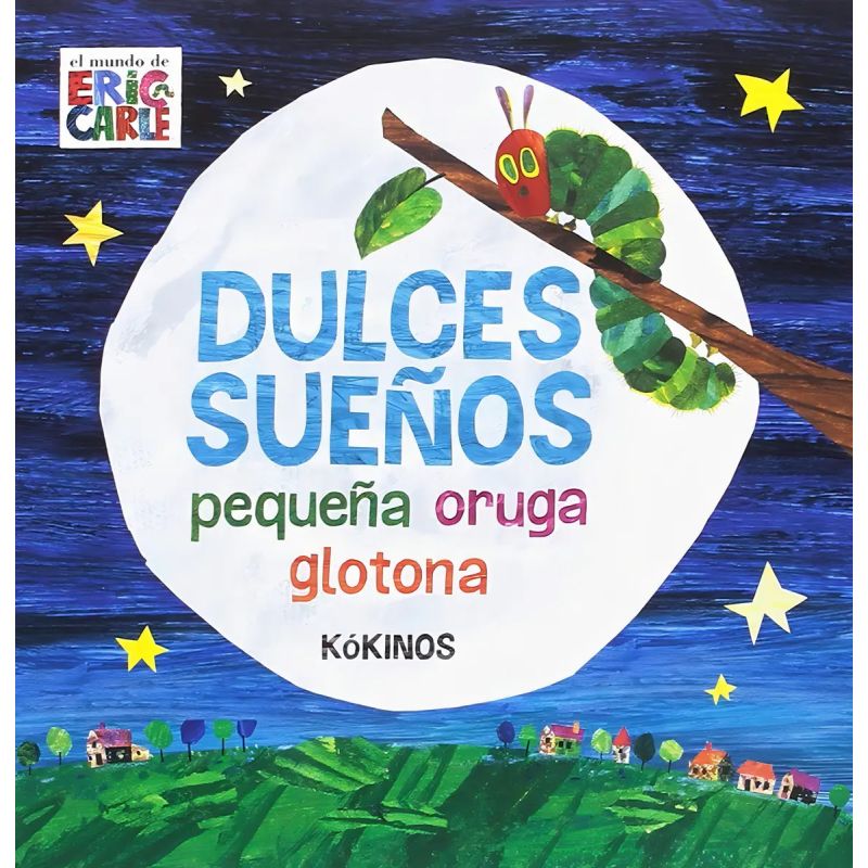 DULCES SUEÑOS PEQUEÑA ORUGA GLOTONA - LIBRO Y MANTITA DE BEBE